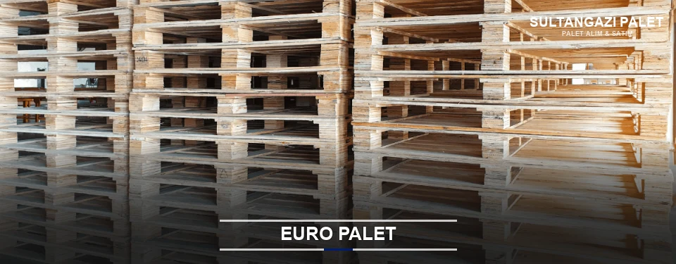 Sultangazi Euro Palet Tedariği Sultangazi Euro Palet Tedariği