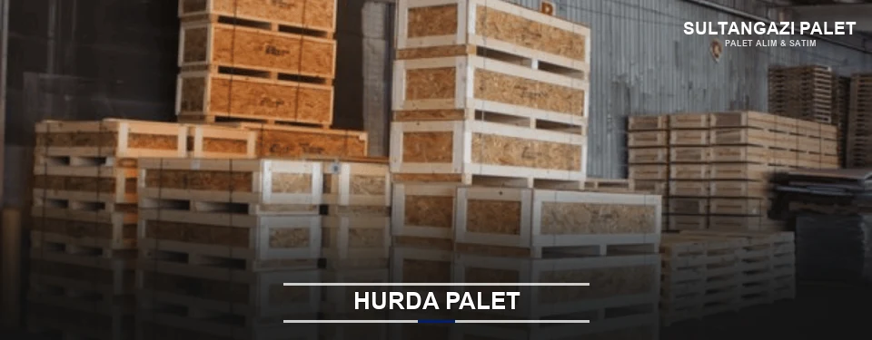 Sultangazi Hurda Ahşap Palet Sultangazi Hurda Ahşap Palet